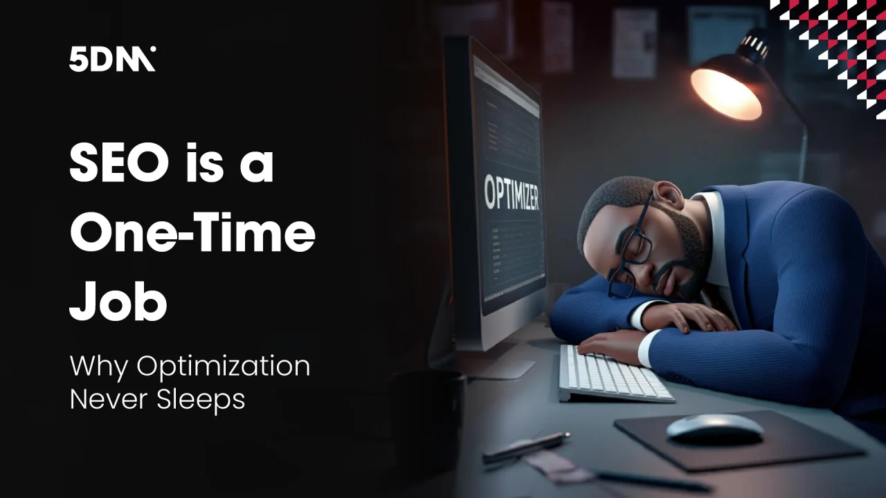Why Optimization Never Sleeps SEO is like going to the gym—if you think you can do it once and then coast on your results forever, you’re in for a rude awakening. The algorithms change, competitors adapt, and if you’re not constantly optimizing your site, you’ll lose that coveted top spot in search results. So why do so many people still believe that SEO is a one-and-done deal? Myth: You only need to optimize your site once for SEO success. Truth: SEO is an ongoing process that requires constant maintenance. In reality, SEO is an ever-evolving landscape. Google makes thousands of updates to its algorithms every year. If you don’t adapt, you risk falling behind while your competitors climb the ranks. Just like fitness, it’s all about regular upkeep—both on-page and off. Let’s look at why SEO requires constant attention: Algorithm Changes: Google changes its algorithm 500 to 600 times a year (Moz, 2023). That means what worked last year (or last month) may not work today. Competitor Activity: As soon as your competitors tweak their SEO strategies, your ranking could drop if you’re not doing the same. Content Updates: Websites that regularly update their content and keep it fresh see a 67% increase in ranking (Search Engine Journal, 2022). Take Shopify for example. They’re constantly updating their blog with fresh content and optimizing their site structure to stay relevant in a competitive e-commerce market. 5DM’s SEO Strategy At 5DM, we don’t let SEO sit idle. Our approach is proactive: Ongoing Keyword Research: We continuously research new keywords and update content to stay competitive. Content Refresh: We regularly revisit old blog posts to update statistics, fix broken links, and improve readability. peaks directly to client needs. Targeted Marketing: Organizations leveraging data-driven strategies see up to 23% higher profitability (McKinsey, 2021). The ability to track campaign performance and adjust in real-time ensures marketing efforts remain relevant and cost-effective. Personalization at Scale: By analyzing customer preferences through data, even large organizations can offer personalized experiences. Whether it’s through tailored product recommendations or customized marketing messaging, this kind of precision is now expected in B2B environments. Case in Point: How Data Drives Decisions in Large Enterprises Take Netflix, for example. They built their global dominance on data-driven decisions, using customer viewing habits to recommend content and drive engagement. Large organizations can take a similar approach, whether it’s by refining product offerings based on customer data or informing strategic decisions with insights gathered through business intelligence tools. How 5DM Helps Organizations Leverage Data At 5DM, we don’t just collect data—we make it actionable. Our data-driven approach ensures that every marketing strategy is backed by concrete insights, ensuring that your business not only competes but thrives in today’s market: Advanced Data Tools: We utilize cutting-edge platforms like Google Analytics, SEMrush, and more robust enterprise-level solutions to gather and interpret the insights that matter most to your organization. Informed Decision-Making: By analyzing complex datasets, we help you optimize marketing strategies, improve customer acquisition efforts, and streamline business operations. Tailored Campaigns: Our campaigns are deeply personalized, drawing on data to create relevant messaging that resonates with your target audience—whether it’s in a niche B2B market or a broader industrial sector. Bottom Line? Big Data Works for Organizations of All Sizes You don’t need to be a massive corporation to harness the power of big data. Whether you're managing an enterprise-level operation or expanding into new markets, the right data insights can unlock growth opportunities, refine strategies, and keep you ahead of the competition. At 5DM, we make sure that data works for you—on any scale.