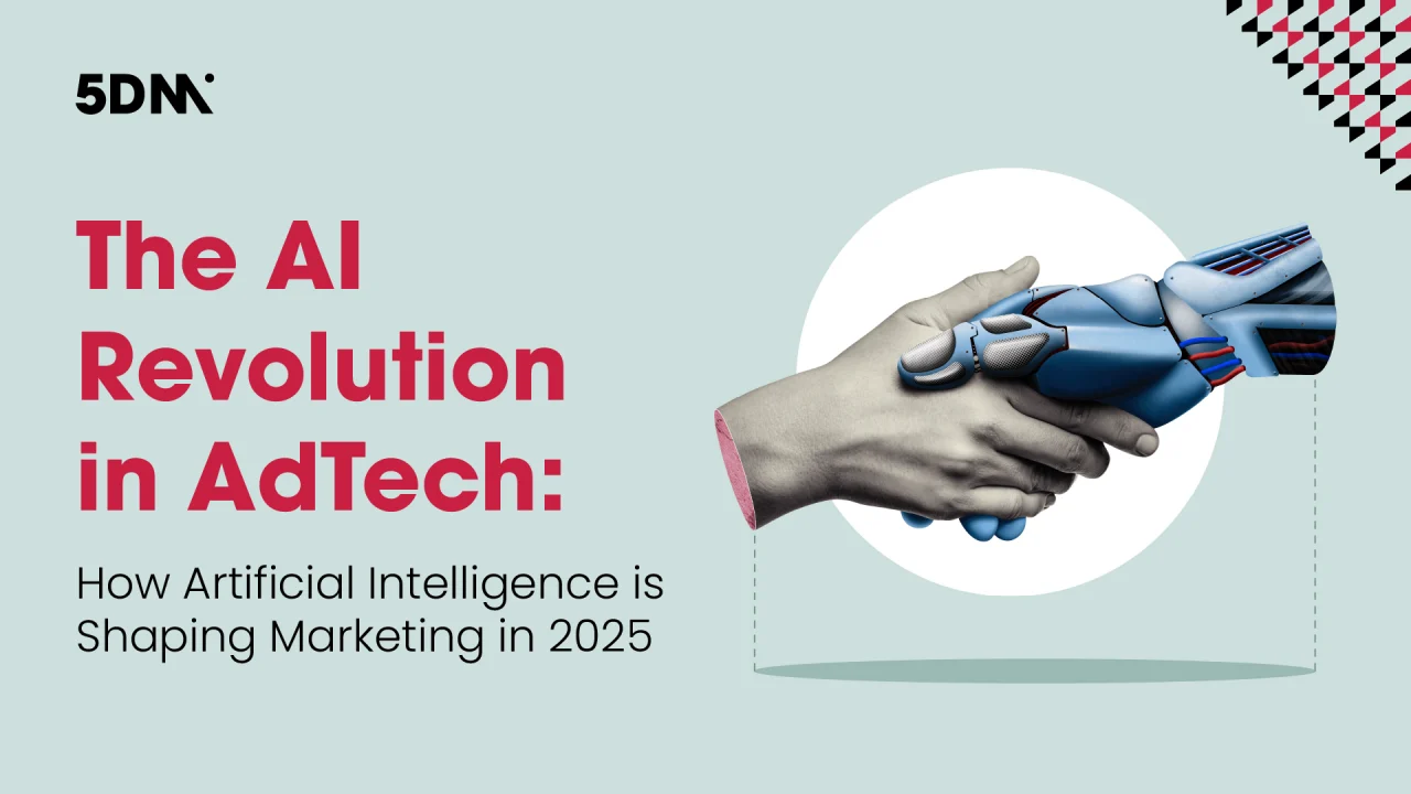 The AI Revolution in AdTech: How Artificial Intelligence is Shaping Marketing in 2025